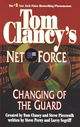 Changing of the Guard (Tom Clancy's Net Force, Book 8)