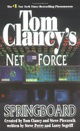 Springboard (Tom Clancy's Net Force, Book 9)
