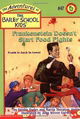 Frankenstein Doesn't Start Food Fights (The Adventures of the Bailey School Kids #47)