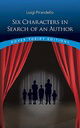 Six Characters in Search of an Author (Dover Thrift Editions)