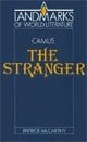 Camus: The Stranger (Landmarks of World Literature)