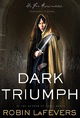Dark Triumph (His Fair Assassin #2)