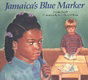 Jamaica'S Blue Marker
