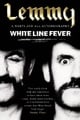 White Line Fever: Lemmy - The Autobiography