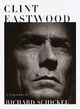 Clint Eastwood: A Biography