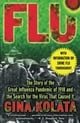 Flu: The Story of the Great Influenza Pandemic of 1918 and the Search for the Virus That Caused it.