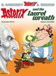 Asterix and the Laurel Wreath (Asterix (Orion Hardcover))