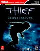 Thief: Deadly Shadows (Prima's Official Strategy Guide)