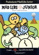 Prehistoric Mad Libs Junior