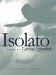 Isolato (Iowa Poetry Prize)
