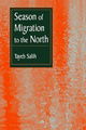 Season of Migration to the North: A Novel