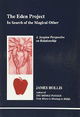 The Eden Project: In Search of the Magical Other (Studies in Jungian Psychology By Jungian Analysis,
