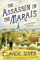 The Assassin in the Marais: A Victor Legris Mystery (Victor Legris Mysteries)