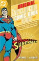 Original Encyclopedia of Comic Book Heroes, Volume 3: Superman