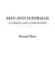 Man and Superman (A Comedy and a Philosophy)