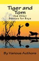 Tiger and Tom and Other Stories for Boys