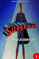 Superman (The Mad Scientist) (Volume 1)