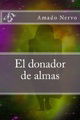 El donador de almas (Spanish Edition)