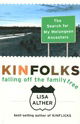 Kinfolks: Falling Off the Family Tree - The Search for My Melungeon Ancestors