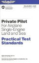 Private Pilot for Airplane Single-Engine Land and Sea Practical Test Standards: #FAA-S-8081-14A (sin