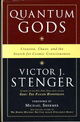 Quantum Gods: Creation, Chaos and the Search for Cosmic Consciousness