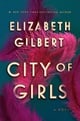 City of Girls: A Novel