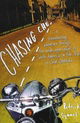 Chasing Che: A Motorcycle Journey in Search of the Guevara Legend