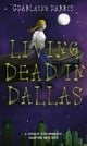 Living Dead in Dallas (Sookie Stackhouse, Book 2)