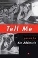 Tell Me (American Poets Continuum)