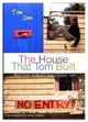 The House That Tom Built: ..and How to Build One of Your Own