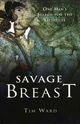 Savage Breast: One Man's Search for the Goddess