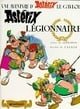 Asterix Legionnaire: Une Aventure d