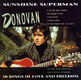 Sunshine Superman: 18 Songs of Love & Freedom