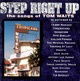 Step Right Up: the Songs of Tom Waits