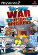 Tom and Jerry:  War of the Whiskers