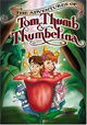 The Adventures of Tom Thumb & Thumbelina