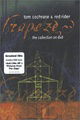 Tom Cochrane and Red Rider: Trapeze - The Collection