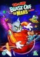 Tom And Jerry: Blast Off To Mars  