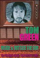 Tom Green: Inside and Outside the Box
