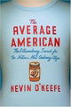 The Average American: The Extraordinary Search for the Nation's Most Ordinary Citizen