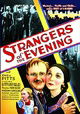 Strangers in the Evening (aka the Hid