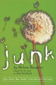 Junk: Adapted for the stage (Modern Plays)