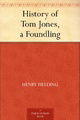 History of Tom Jones, a Foundling