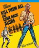 Kill Them All and Come Back Alone (Special Edition) aka Ammazzali Tutti E Torna Solo 