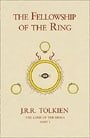 The Fellowship of the Ring (Lord of the Rings 1)