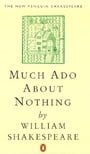 Much Ado About Nothing (The new Penguin Shakespeare)