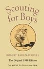 Scouting for Boys: A Handbook for Instruction in Good Citizenship
