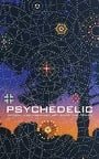 Psychedelic: Optical and Visionary Art since the 1960s (The MIT Press)