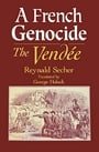 A French Genocide: The Vendee