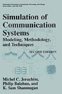 Simulation of Communication Systems: Modeling, Methodology and Techniques (Information Technology: Transmission, Processing and Storage)